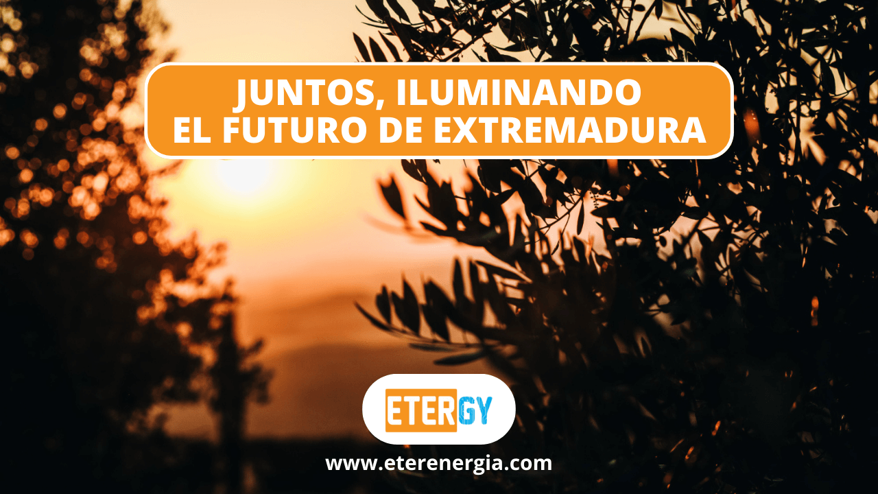 Descubre la Energía de Extremadura - ETERGY
