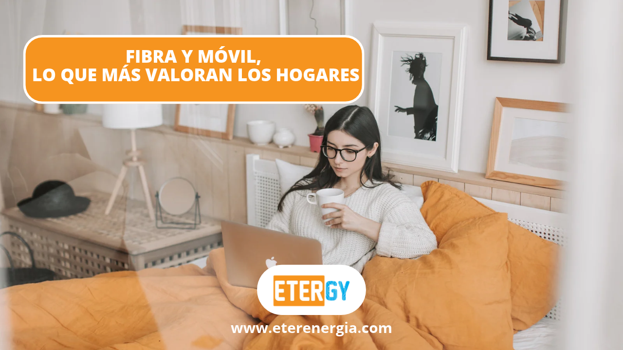 Fibra y móvil: lo que más valoran los hogares, según la CNMC