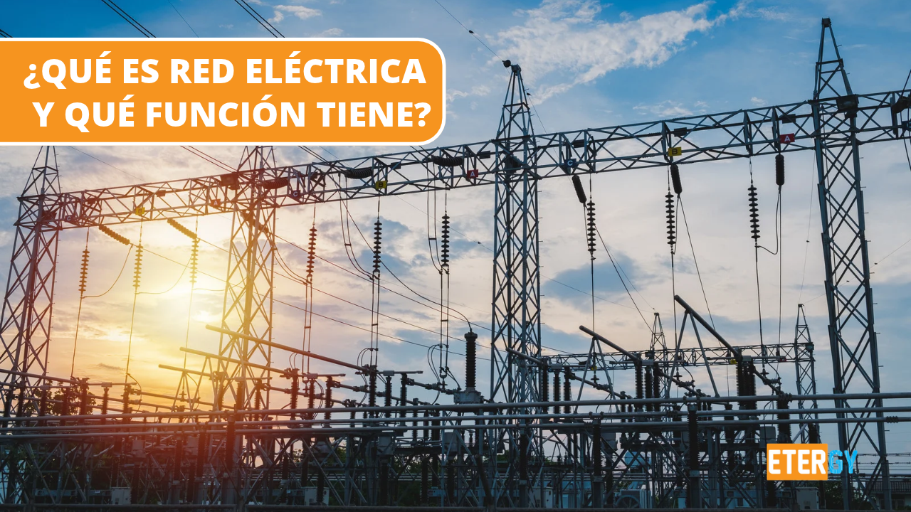 ¿Qué es red eléctrica?